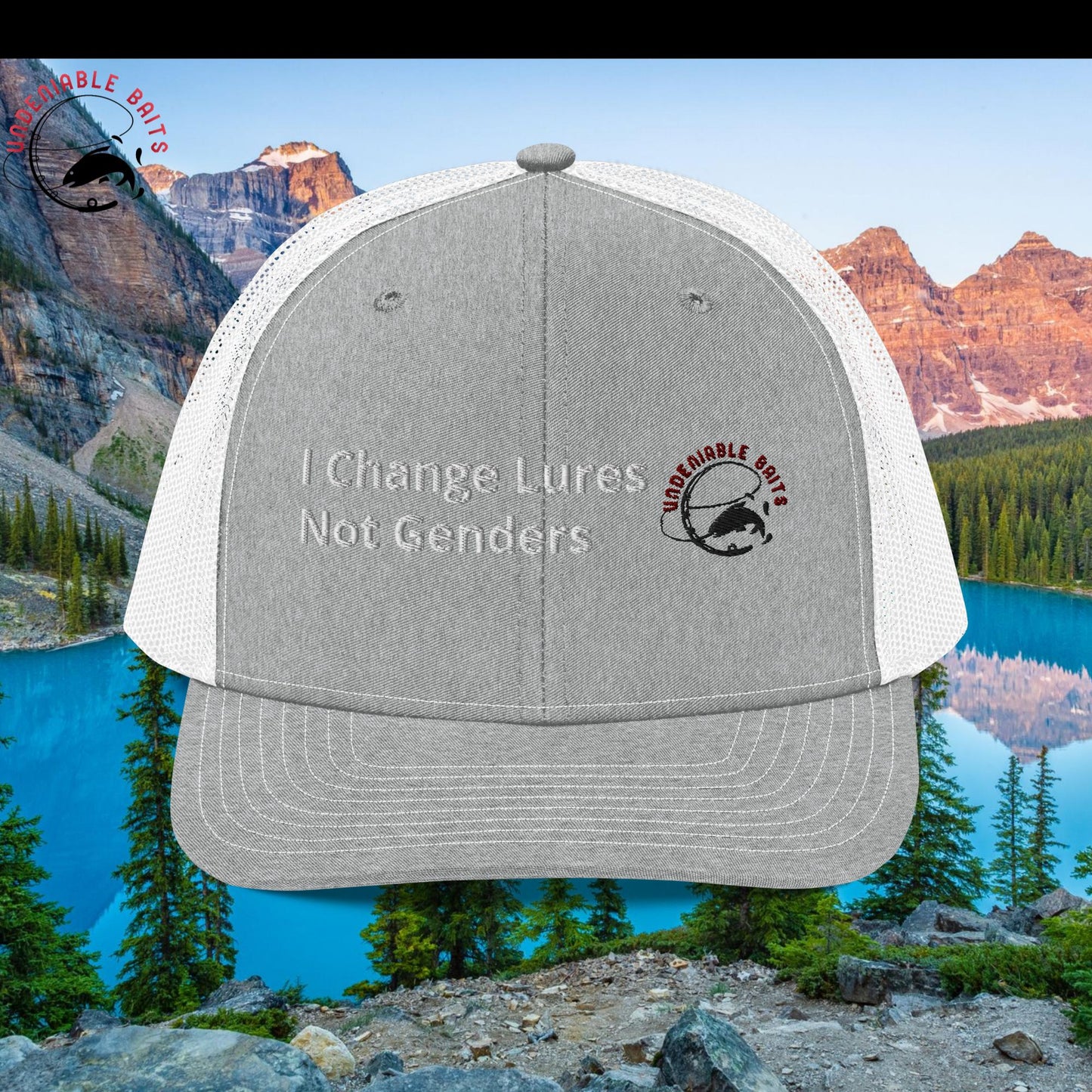 I Change Lures Not Genders Trucker Cap